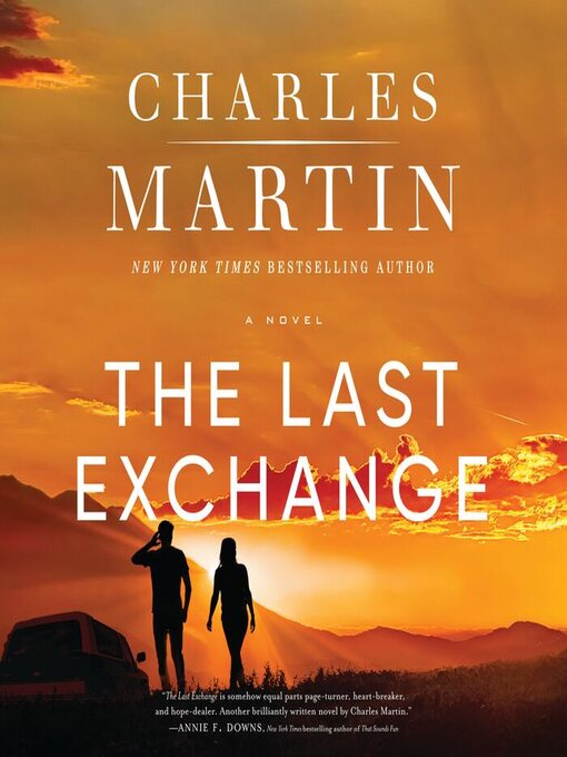 Title details for The Last Exchange by Charles Martin - Wait list